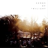 Songs of Twilight