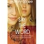 Say the Word