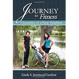 Journey to Fitness - Chronicles of a New Triathlete