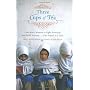 Three Cups of Tea: One Man's Mission to Fight Terrorism and Build Nations . . . One School at a Time