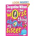 The Worst Thing About My Sister