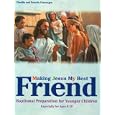 Making Jesus My Best Friend: Baptism Preparation for Younger Children (Ages 8-10) by Claudio Consuegra and Pamela Consuegra