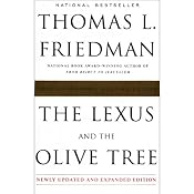 The Lexus and the Olive Tree: Understanding Globalization | [Thomas L. Friedman]