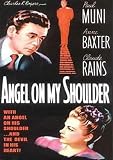  : Angel On My Shoulder (DVD) Comedy (1946) 90 Minutes ~ Starring: Paul Muni, Anne Baxter, Claude Rains, Onslow Stevens ~ Directed By: Archie Mayo