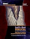 Let's Get Biblical!: Why doesn't Judaism Accept the Christian Messiah? Volume 1