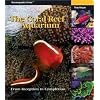 The Coral Reef Aquarium: From Inception to Completion (Oceonographic Series)