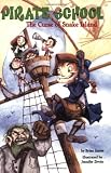 The Curse of Snake Island #1 (Pirate School)
