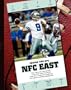 NFC East: The Dallas Cowboys/The New York Giants/The Philadelphia Eagles/The Washington Redskins (Inside the NFL (Child's World))