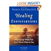 Healing Conversations: What to Say When You Don't Know What to Say
