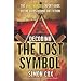 Decoding The Lost Symbol: The Unauthorized Expert Guide to the Facts Behind the Fiction
