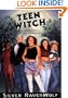 Teen Witch: Wicca for a New Generation