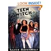 Teen Witch: Wicca for a New Generation