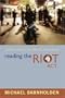 Reading the Riot Act: A Brief History of Riots in Vancouver