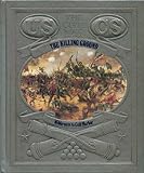 The Killing Ground: Wilderness to Cold Harbor (Civil War)