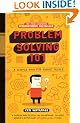Problem Solving 101: A simple book for smart people: A Simple Guide for Smart People