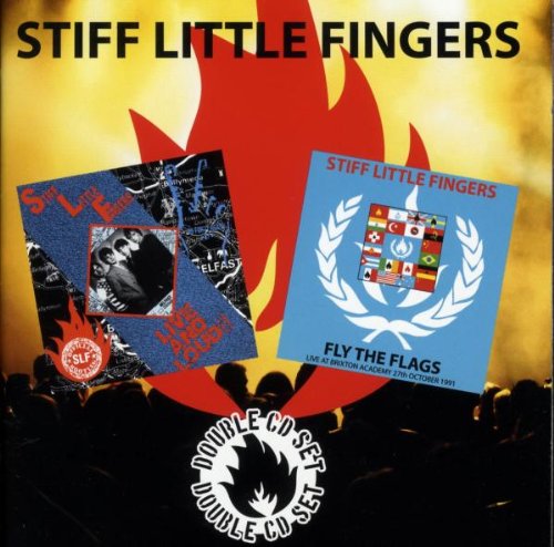 Stiff Little Fingers - Live And Loud / Fly The Flags - Zortam Music