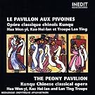 Le Pavillon Aux Pivoines. Op�ra Classique Chinois Kunqu