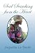 Soul Searching from the Heart: Inspirational, Poems and Prayers