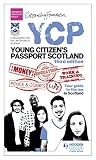 Young citizen's passport Scotland : your guide to the law in Scotland : YCPS3