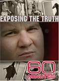 60 Minutes - Exposing The Truth (December 10, 2006)