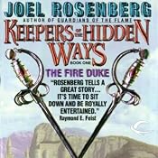 The Fire Duke: Keepers of the Hidden Ways, Book 1 | Joel Rosenberg