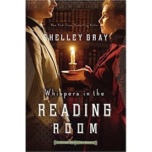 Whispers in the Reading Room by Shelley Gray