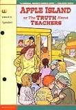 Apple Island, or The Truth about Teachers