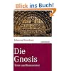 Die Gnosis: Texte und Kommentar