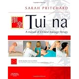 Tui na: A manual of Chinese massage therapy