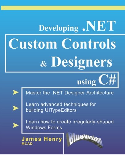 Developing .NET Custom Controls and Designers Using C#