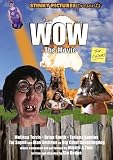 WOW, The Movie