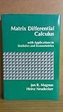 Matrix differential calculus with applications in statistics and econometrics