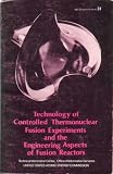 Technology of Controlled Thermonuclear Fusion Experiments and Engineering Aaspects of Fusion Reactors