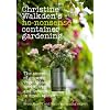 Christine Walkden's No-Nonsense Container Gardening