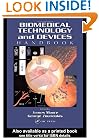 Biomedical Technology and Devices Handbook (Handbook Series for Mechanical Engineering)