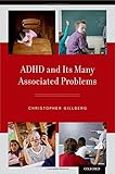 ADHD and its many associated problems