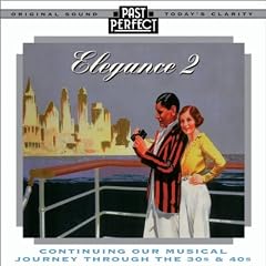 Elegance 2 - A Musical Mix From the 1930s & 40s