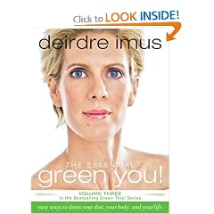 The Essential Green You: Easy Ways to Detox Your Diet, Your Body, and Your Life (Green This!)