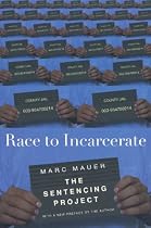 Race to Incarcerate