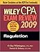 Wiley CPA Exam Review 2009: Regulation (Wiley Cpa Examination Review Regulation)