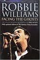 Robbie Williams: Facing the Ghosts: The Unauthorised Biography