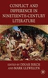 Conflict and difference in nineteenth-century literature