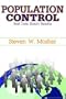 Population Control: Real Costs, Illusory Benefits
