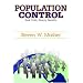 Population Control: Real Costs, Illusory Benefits