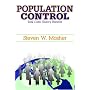 Population Control: Real Costs, Illusory Benefits