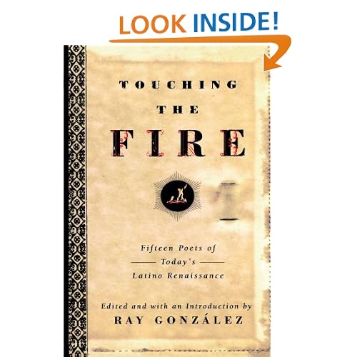 Touching the Fire: Fifteen Poets of Today's Latino Renaissance