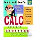 Bob Miller's Calc for the Cluless: Calc II