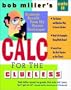 Bob Miller's Calc for the Cluless: Calc II