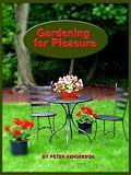 Gardening for Pleasure