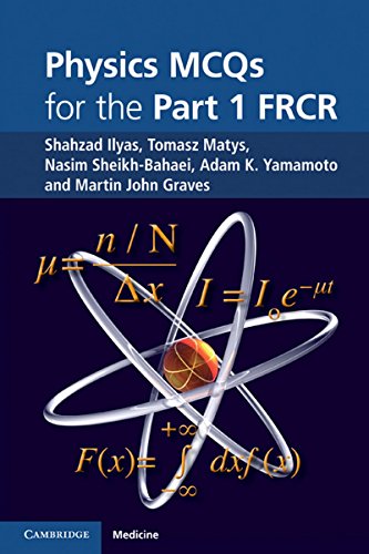 Physics MCQs for the Part 1 FRCR  
